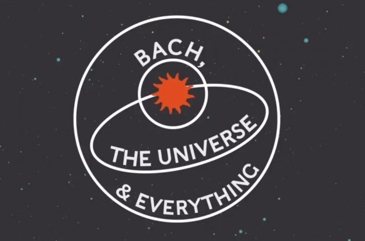 Bach, the Universe and Everything