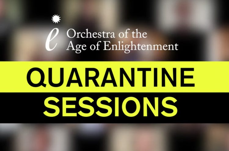 Adapt and Overcome: Orchestra of the Age of Enlightenment perform Quarantine Sessions from their living rooms.