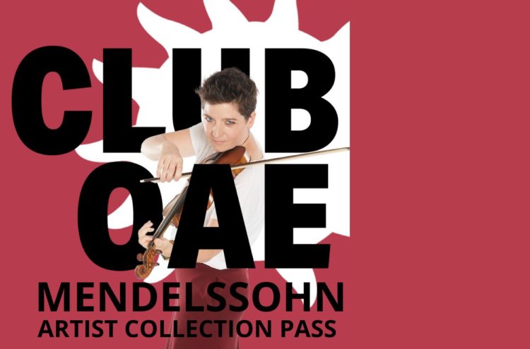 MENDELSSOHN ARTIST COLLECTION PASS